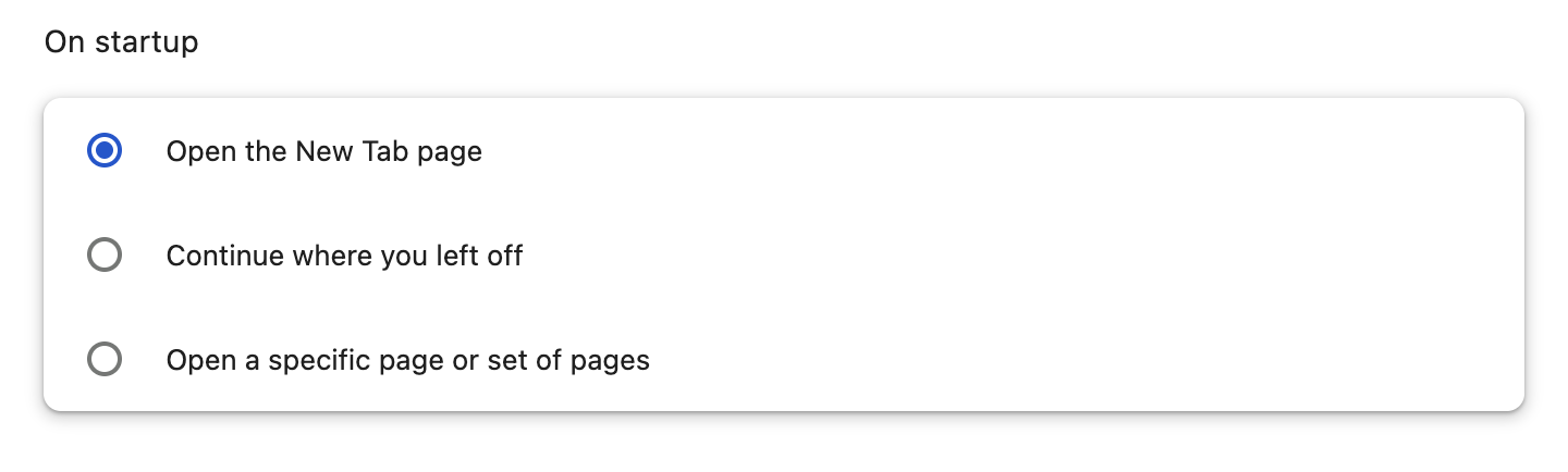Chrome's On startup settings with Open the New Tab page selected